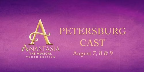 Anastasia the Musical, Youth-Petersburg Cast