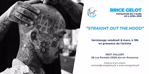 Vernissage \/ "Straight out the hood" de Brice Gelot