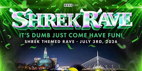 Shrek Rave - Winnipeg