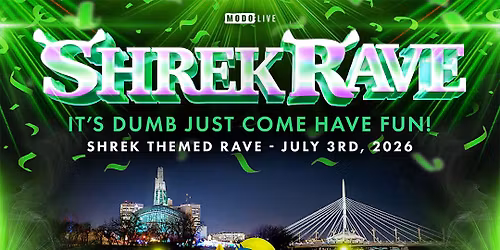Shrek Rave - Winnipeg