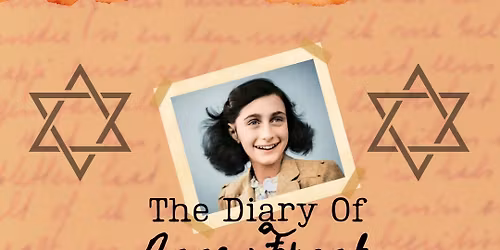 \u201cTHE DIARY OF ANNE FRANK\u201d THE PLAY