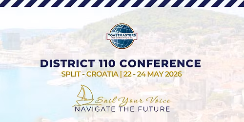 Sail Your Voice \u2013 Navigate The Future, District 110 Annual Conference