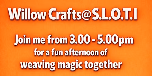 Willow Crafts