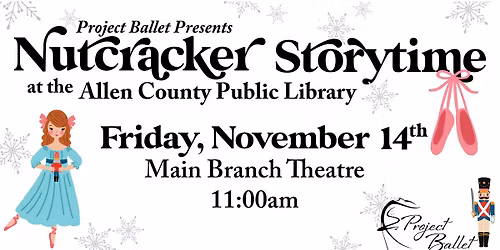 Nutcracker Storytime at the Allen County Public Library