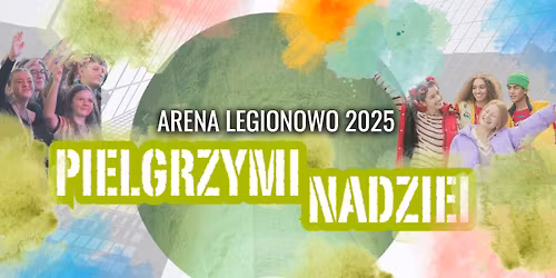 Arena Legionowo 2025