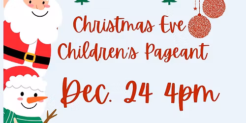 Christmas Eve Children's Pageant