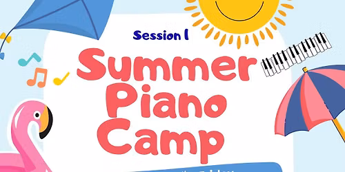 Summer Camp Session 1 - Monday, June 15th - Friday, June 19th 9am - 12pm