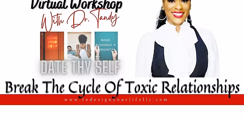DATE THYSELF: Break The Cycle Of Toxic Relationships Branson, Missouri