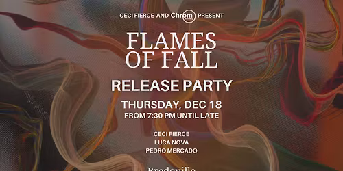Flames of Fall \u2013 Chrom Recordings Release Party
