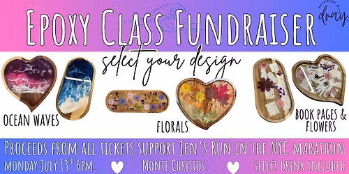 Sip & Pour- Epoxy Night FUNDRAISER- select your own project
