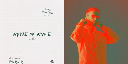 Notte in vinile : Poirier 