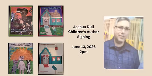 Joshua Dull Children\u2019s Author Signing