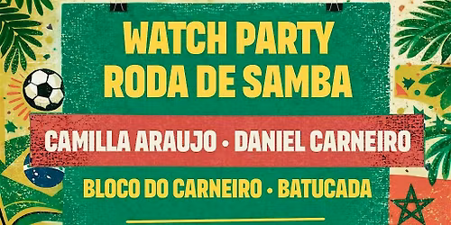 World Cup- Brazil x Marocco e muito SAMBA