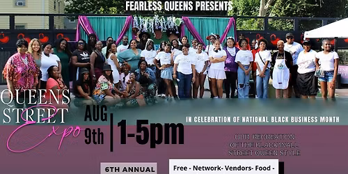 Fearless Queen: Queens Street Expo  6th Annual Expo