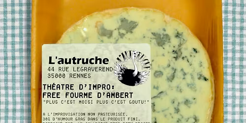 Impro : Free Fourme d'Ambert