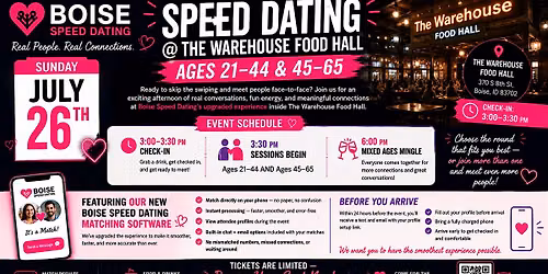 Boise Speed Dating @ The Warehouse Food Hall Ages 21\u201344 & 45\u201365