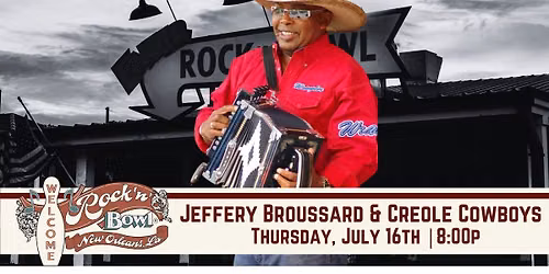 Jeffery Broussard & Creole Cowboys | Rock'n'Bowl\u00ae New Orleans