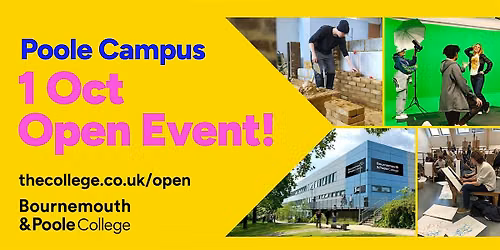 Bournemouth & Poole College Open Event (Poole Campus)