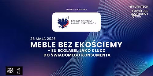 Meble bez eko\u015bciemy - EU Ecolabel jako klucz do \u015bwiadomego konsumenta