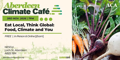 Climate Cafe; Eat Local, Think Global: Food, Climate and You