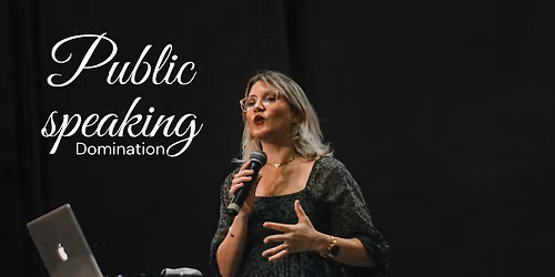 Master Public Speaking & captivate any room with confidence *Online Event*