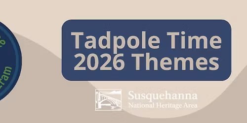 2026 Tadpole Time