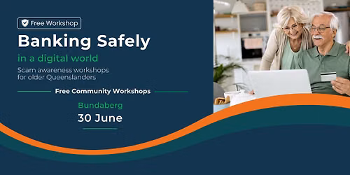 Banking Safely in a Digital World | Bundaberg