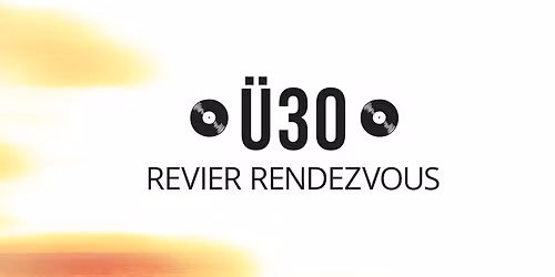 Alte Lohnhalle Wattenscheid \u2013 \u00dc30 Party - Revier Rendezvous