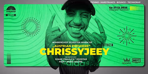 WIMBERGHOF SILVESTER WARM UP \u2013 AUSTRIAN PREMIERE: CHRISSYJEEY!
