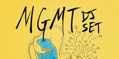 MGMT (DJ Set)