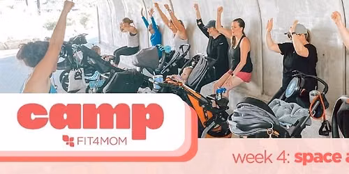 \ud83d\ude80\u2728 FIT4MOM North Indy Summer Camp \u2013 Week 4: Space Adventure Week