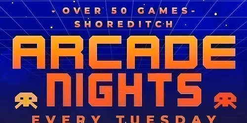 Arcade Night @ NQ64 Shoreditch Tuesday 11th August