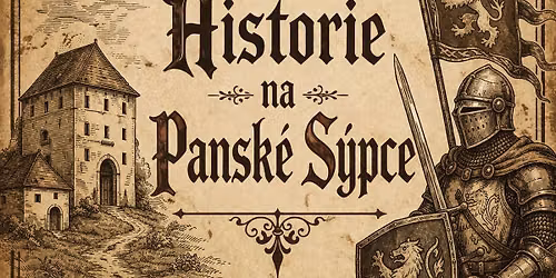 Historie na Pansk\u00e9 S\u00fdpce \u2694\ufe0f