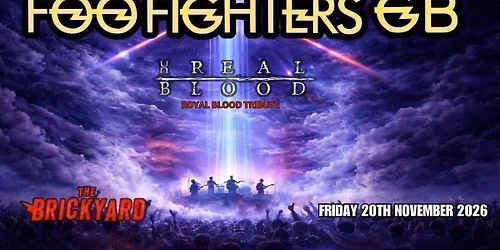 Foo Fighters GB & Unreal Blood