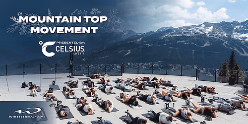 Mountain Top Movement presented by Celsius