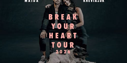 Break Your Heart Tour LIVE at JAG Soundhouse 