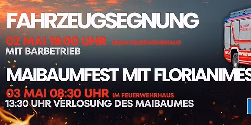 Fahrzeugsegnung und Maibaumfest