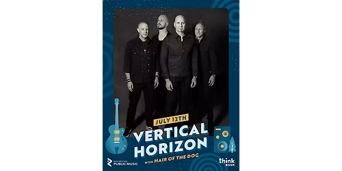 Riverside Music Series - Vertical Horizon with Hair of the Dog