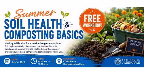 Summer Soil Health & Composting Basics