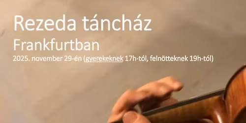 Rezeda t\u00e1nch\u00e1z \u00e9s gyerekt\u00e1nch\u00e1z