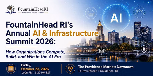 FountainHead RI's Annual AI and Infrastructure Summit