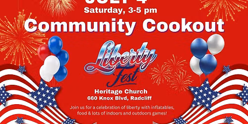Liberty Fest Community Cookout 2026 | Free Food, Backpacks, Groceries, Inflatables and Family Fun