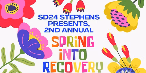 SD24 Presents, 2nd Annual Spring Into Recovery Event
