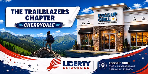 Liberty Networking Trailblazers Chapter Meeting (Cherrydale)