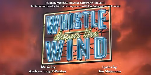 WHISTLE DOWN THE WIND