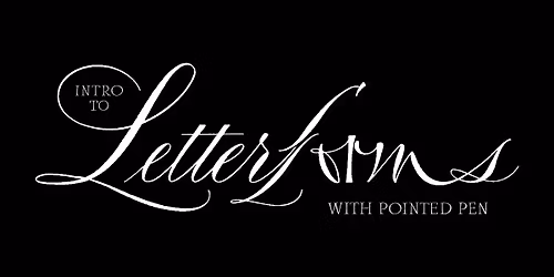 Intro to Letterforms with Pointed Pen with Aspac\u00eda Kusulas