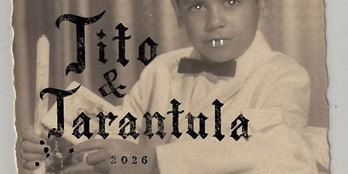 TITO & TARANTULA \u2022 Best of Tour 2026 \u2022 Rockhouse Salzburg