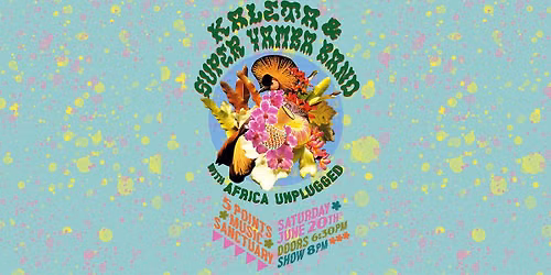 Kaleta & Super Yamba Band w. Africa Unplugged, Star City Soul Club