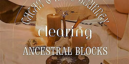 CACAO & HAPE JOURNEY CLEARING ANCESTRAL BLOCKS