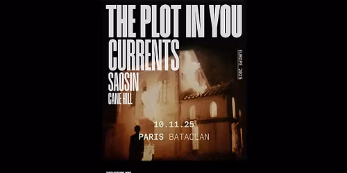 The Plot in You + invit\u00e9s \u2022 10.11.25 \u2022 Paris